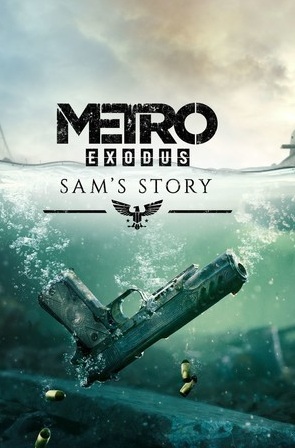 Metro Exodus: Sam's Story скачать торрент бесплатно